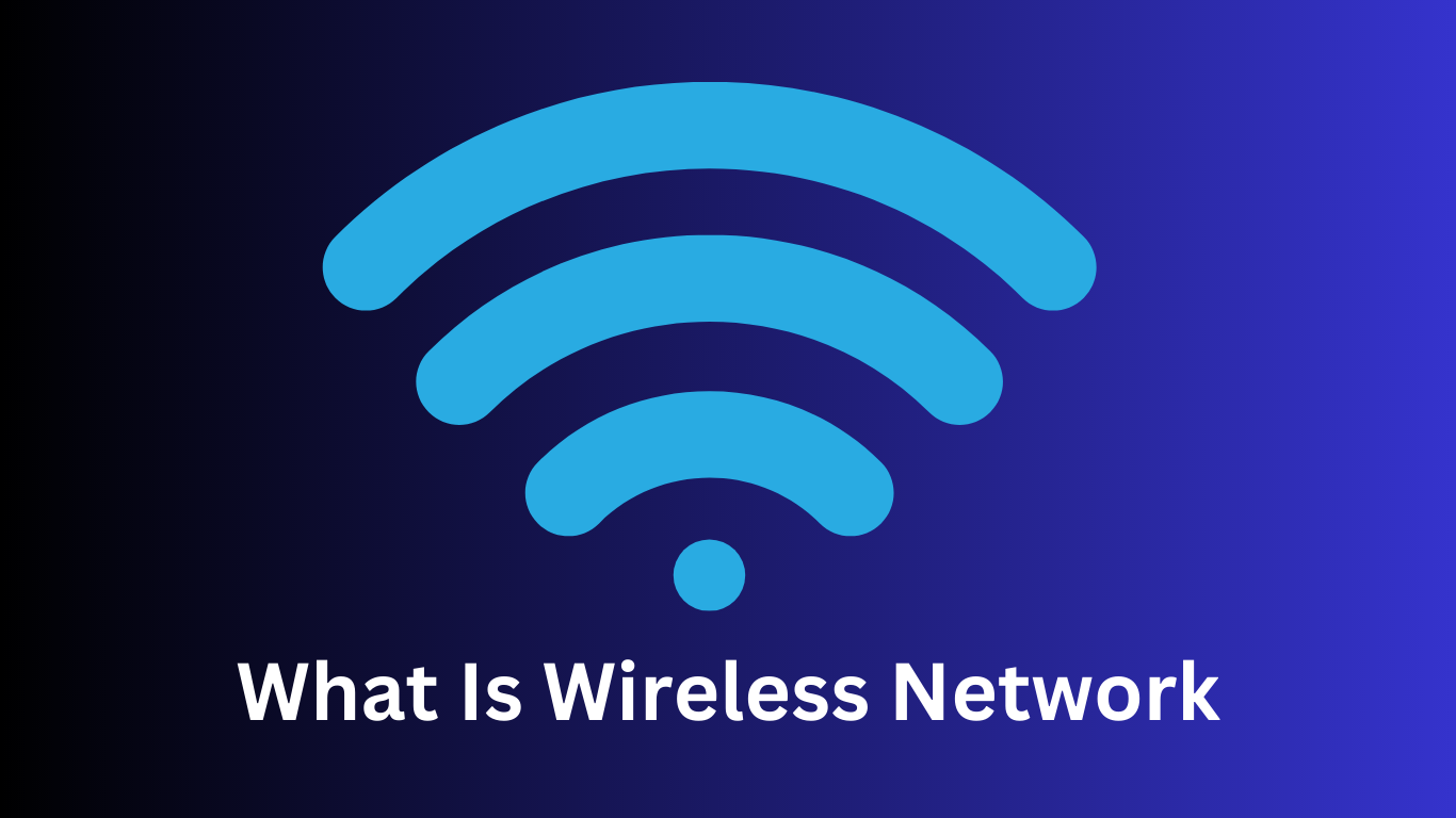 What is wireless network